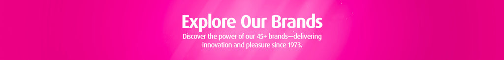 Pink background with white text reading “Explore Our Brands. Discover the power of our 45+ brands—delivering innovation and pleasure since 1973.”